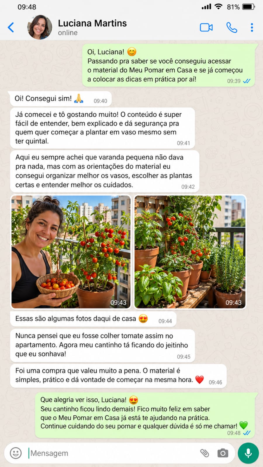Captura de conversa enviada: Luciana, com mensagens sobre o Meu Pomar em Casa e fotos de cultivo.